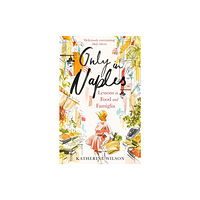 Little, Brown Book Group Only in Naples (häftad, eng)