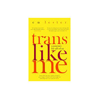 Little, Brown Book Group Trans Like Me (häftad, eng)
