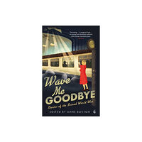 Little, Brown Book Group Wave Me Goodbye (häftad, eng)