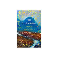 Little, Brown Book Group The Clearing (häftad, eng)