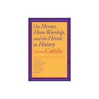 Yale university press On Heroes, Hero-Worship, and the Heroic in History (häftad, eng)