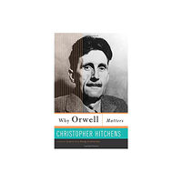 Basic Books Why Orwell Matters (häftad, eng)