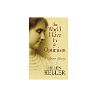 Dover publications inc. The World I Live In and Optimism (häftad, eng)