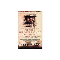 Transworld publishers ltd We Were Soldiers Once...And Young (häftad, eng)