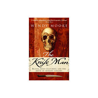 Transworld publishers ltd The Knife Man (häftad, eng)