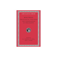Harvard university press Theological Tractates. The Consolation of Philosophy (inbunden, eng)