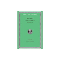 Harvard university press On Animals, Volume I – Books 1–5 (Trans. Scholfield)(Greek) (inbunden, eng)
