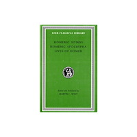 Harvard university press Homeric Hymns. Homeric Apocrypha. Lives of Homer (inbunden, eng)