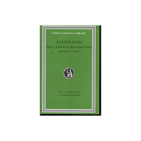 Harvard university press The Learned Banqueters, Volume VI (inbunden, eng)