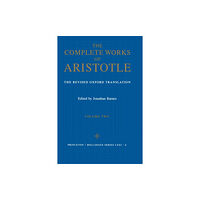 Princeton University Press The Complete Works of Aristotle, Volume Two (inbunden, eng)