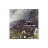 Harvard university press The Annotated Wuthering Heights (inbunden, eng)