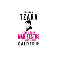 Alma Books Ltd Seven Dada Manifestos and Lampisteries (häftad, eng)