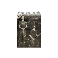 University of wales press These Poor Hands (häftad, eng)