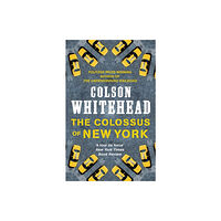 Little, Brown Book Group The Colossus of New York (häftad, eng)