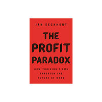 Princeton University Press The Profit Paradox (inbunden, eng)