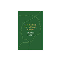 Princeton University Press Translating Myself and Others (inbunden, eng)