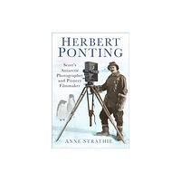 The History Press Ltd Herbert Ponting (häftad, eng)