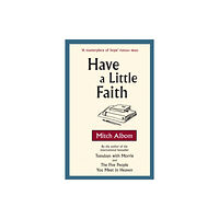 Little, Brown Book Group Have A Little Faith (häftad, eng)