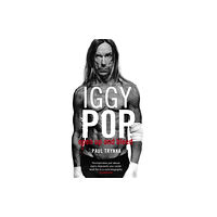 Little, Brown Book Group Iggy Pop: Open Up And Bleed (häftad, eng)