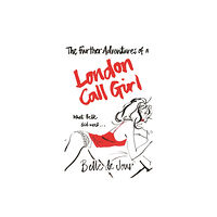 Orion Publishing Co The Further Adventures of a London Call Girl (häftad, eng)