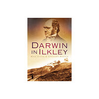 The History Press Ltd Darwin in Ilkley (häftad, eng)