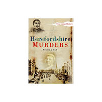 The History Press Ltd Herefordshire Murders (häftad, eng)