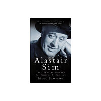 The History Press Ltd Alastair Sim (häftad, eng)
