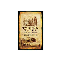 The History Press Ltd Tyburn Tales (häftad, eng)
