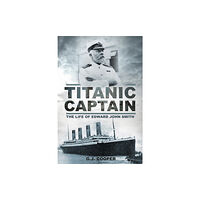 The History Press Ltd Titanic Captain (häftad, eng)