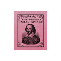 Running Press Love Sonnets of Shakespeare (inbunden, eng)