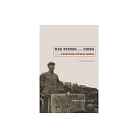 Duke university press Mao Zedong and China in the Twentieth-Century World (häftad, eng)