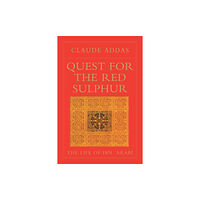 The Islamic Texts Society Quest for the Red Sulphur (häftad, eng)