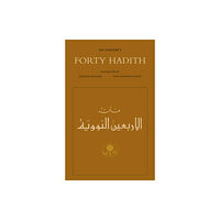 The Islamic Texts Society An-Nawawi's Forty Hadith (häftad, ara)