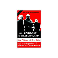 Transform Management Ltd From Gangland to Promised Land (häftad, eng)