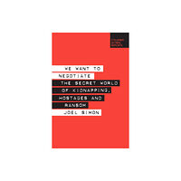 Columbia Global Reports We Want to Negotiate (häftad, eng)