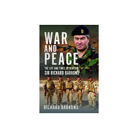 Pen & Sword Books Ltd War and Peace (inbunden, eng)