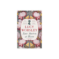 Hodder & Stoughton Jane Austen at Home (häftad, eng)