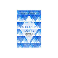 Orion Publishing Co Miracle In The Andes (häftad, eng)