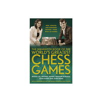 Little, Brown Book Group The Mammoth Book of the World's Greatest Chess Games . (häftad, eng)