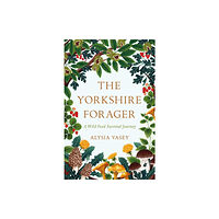 Headline Publishing Group The Yorkshire Forager (häftad, eng)