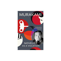 Vintage Publishing Novelist as a Vocation (häftad, eng)