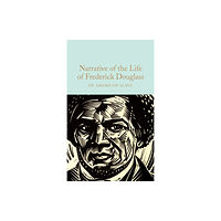 Pan Macmillan Narrative of the Life of Frederick Douglass (inbunden, eng)