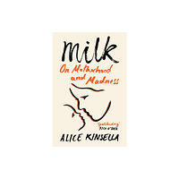 Pan Macmillan Milk (häftad, eng)