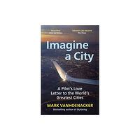 Vintage Publishing Imagine a City (häftad, eng)