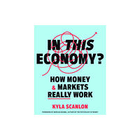 Ebury Publishing In This Economy? (inbunden, eng)