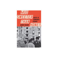 Quercus Publishing Mud Sweeter than Honey (häftad, eng)