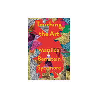 Soft Skull Press Touching the Art (inbunden, eng)