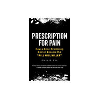 Steerforth Press Prescription for Pain (inbunden, eng)