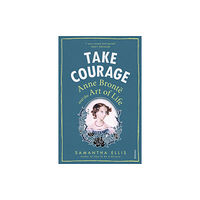 Vintage Publishing Take Courage (häftad, eng)