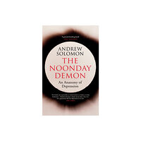 Vintage Publishing The Noonday Demon (häftad, eng)